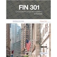 Book cover for FIN 301 Corporate Financial Management Workbook, Second Edition
