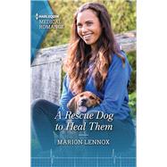 Book cover for A Rescue Dog to Heal Them