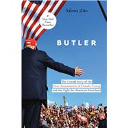 Book cover for Butler The Untold Story of the Near Assassination of Donald Trump and the Fight for America's Heartland