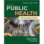 Book cover for Turnock's Public Health: What It Is and How It Works, Eighth Edition What It Is and How It Works
