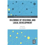 Book cover for Dilemmas of Regional and Local Development