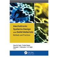 Book cover for Mechatronic Systems Design and Solid Materials