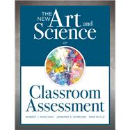 Book cover for The New Art and Science of Classroom Assessment