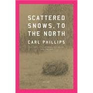 Book cover for Scattered Snows, to the North: Poems