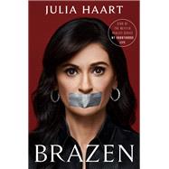 Book cover for Brazen My Unorthodox Journey from Long Sleeves to Lingerie