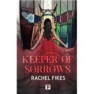 Book cover for Keeper of Sorrows