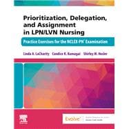 Book cover for Prioritization, Delegation, and Assignment in LPN/LVN Nursing, 1st ed
