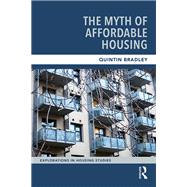 Book cover for The Myth of Affordable Housing
