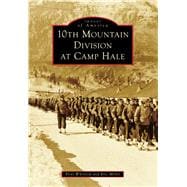 Book cover for 10th Mountain Division at Camp Hale