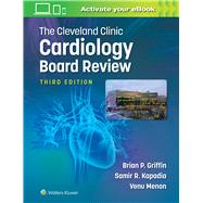 Book cover for The Cleveland Clinic Cardiology Board Review