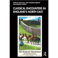Book cover for Classical Encounters in England's North East