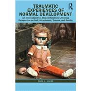 Book cover for Traumatic Experiences of Normal Development