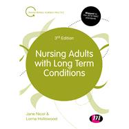 Book cover for Nursing Adults With Long Term Conditions