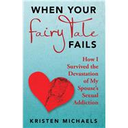 Book cover for When Your Fairy Tale Fails