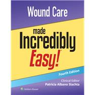 Book cover for Wound Care Made Incredibly Easy!
