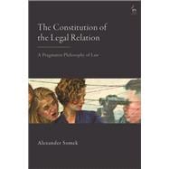 Book cover for The Constitution of the Legal Relation