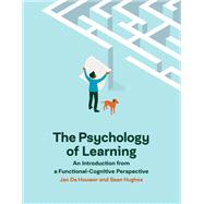 Book cover for The Psychology of Learning: An Introduction from a Functional-Cognitive Perspective