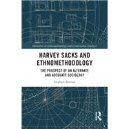 Book cover for Harvey Sacks and Ethnomethodology