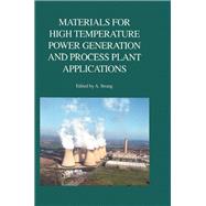 Book cover for Materials for High Temperature Power Generation and Process Plant Applications