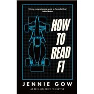 Book cover for How to Read F1 Everything you need to know about racing in the fast lane
