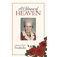 Book cover for A Glimpse of Heaven