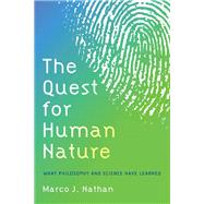 Book cover for The Quest for Human Nature What Philosophy and Science Have Learned