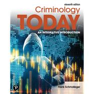 Book cover for Criminology Today: An Integrative Introduction [Rental Edition]