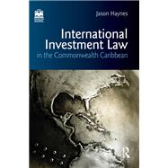 Book cover for International Investment Law in the Commonwealth Caribbean