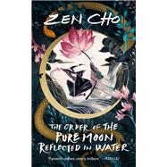 Book cover for The Order of the Pure Moon Reflected in Water