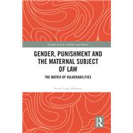 Book cover for Gender, Punishment and the Maternal Subject of Law