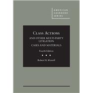 Book cover for Class Actions and Other Multi-party Litigation Cases and Materials