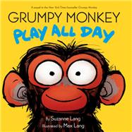 Book cover for Grumpy Monkey Play All Day