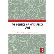 Book cover for The Problem of Hate Speech: Its Social, Political, and Legal Dimensions