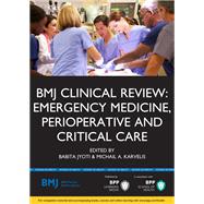 Book cover for BMJ Clinical Review Emergency Medicine, Perioperative and Critical Care