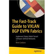 Book cover for The Fast-Track Guide to VXLAN BGP EVPN Fabrics