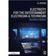 Book cover for Electricity for the Entertainment Electrician and Technician