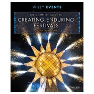 Book cover for The Complete Guide to Creating Enduring Festivals