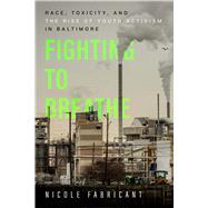 Book cover for Fighting to Breathe