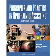 Book cover for Principles and Practice in Ophthalmic Assisting A Comprehensive Textbook
