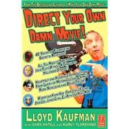 Book cover for Direct Your Own Damn Movie!