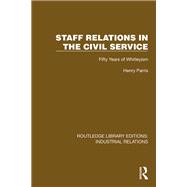 Book cover for Staff Relations in the Civil Service