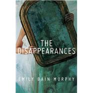 Book cover for The Disappearances