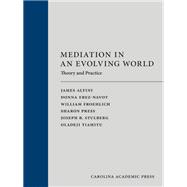 Book cover for Mediation in an Evolving World: Theory and Practice