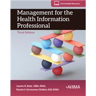 Book cover for Management for the Health Information Professional, Third Edition