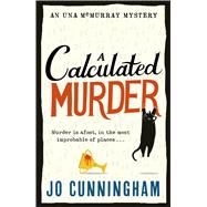 Book cover for A Calculated Murder A charming cosy murder mystery