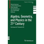 Book cover for Algebra, Geometry, and Physics in the 21st Century