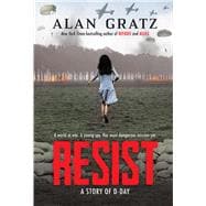 Book cover for Resist: A Story of D-Day