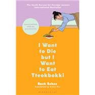 Book cover for I Want to Die but I Want to Eat Tteokbokki