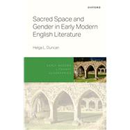 Book cover for Sacred Space and Gender in Early Modern English Literature