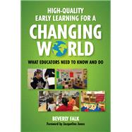 Book cover for High-quality Early Learning for a Changing World